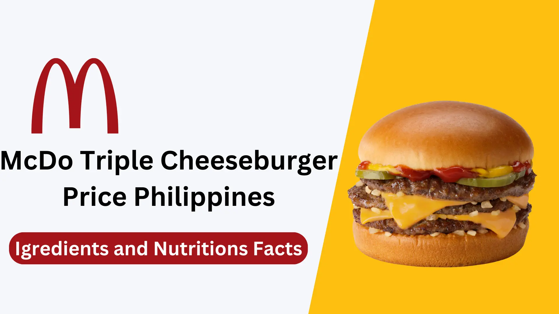 features of McDonald’s Triple Cheeseburger