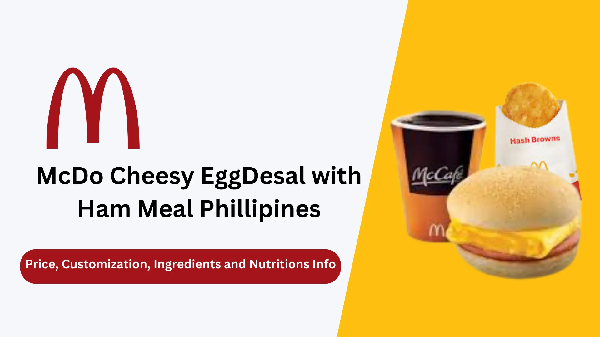 Features image of McDonald's Cheesy Eggdesal with Ham