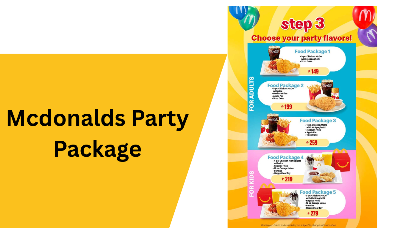 Ultimate Guide to McDonalds Party Package 2025 in the Philippines
